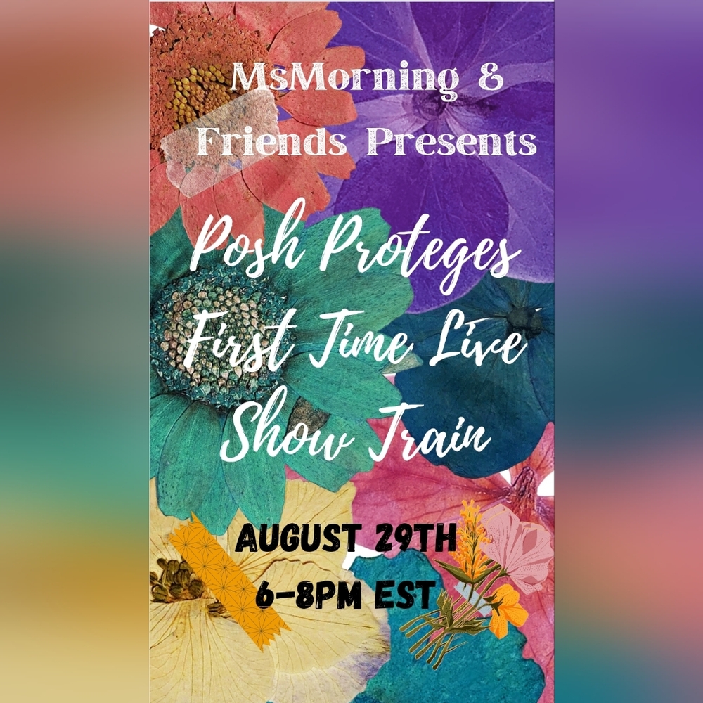 Posh Proteges - First Time Live Show Train presented by MsMorning & Friends - Picture 1 of 4